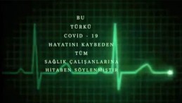Covid-19 nedeniyle hayatını kaybeden sağlık çalışanlarına meslektaşlarından anlamlı klip
